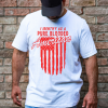 American " I Identify As A Pure Blooded American" Patriotic Blend Shirt.
