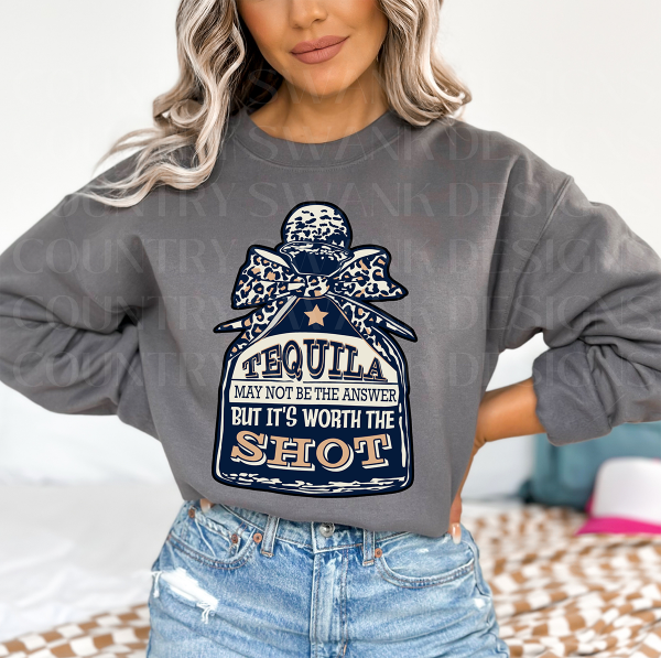 "Tequila May Not Be the Answer, But It's Worth a Shot" Women's Leopard Crewneck Sweatshirt