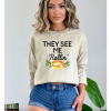 They See Me Rollin/ Thanksgiving/Dinner Rolls/Funny Crewneck Sweatshirt, Women's Fall Thanksgiving Crewneck Sweatshirt, Fall Favorites