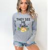 They See Me Rollin/ Thanksgiving/Dinner Rolls/Funny Crewneck Sweatshirt, Women's Fall Thanksgiving Crewneck Sweatshirt, Fall Favorites