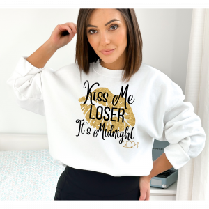 "Kiss Me Loser Its Midnight"/ Crewneck Sweatshirt/ New Year Sweatshirt/ New year/ New Years Gift/ Gift For Mom