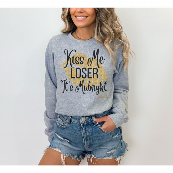 "Kiss Me Loser Its Midnight"/ Crewneck Sweatshirt/ New Year Sweatshirt/ New year/ New Years Gift/ Gift For Mom